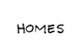 Homes